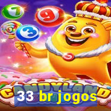 33 br jogos